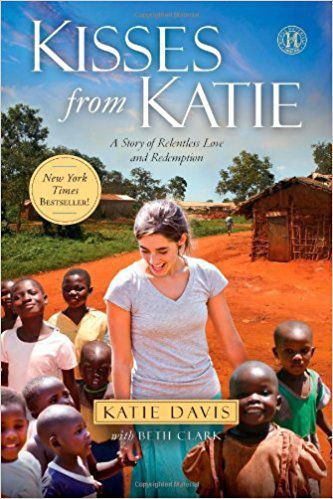'Kisses from Katie' by Katie Davis Majors